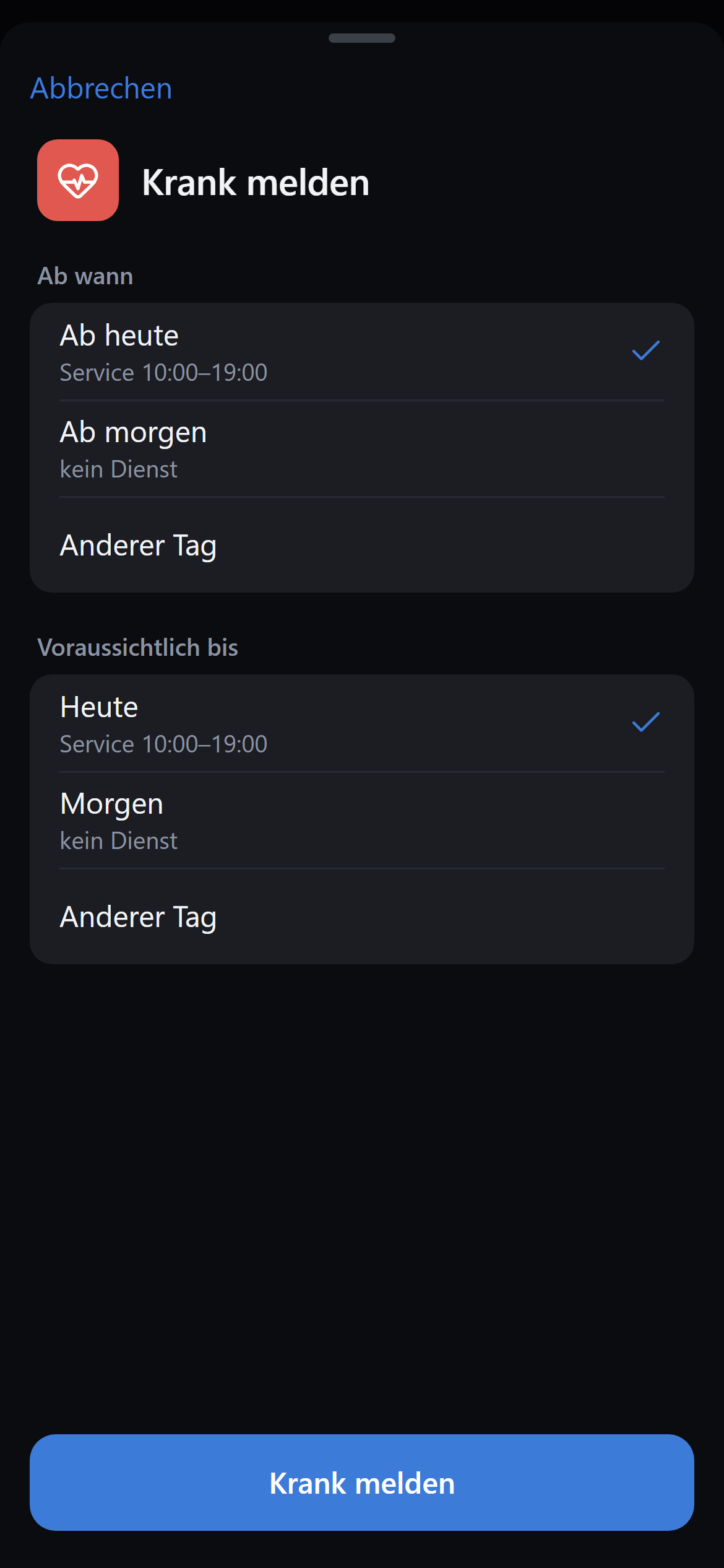 Handy-Formular Krank melden mit Auswahl ab heute und voraussichtlich bis heute