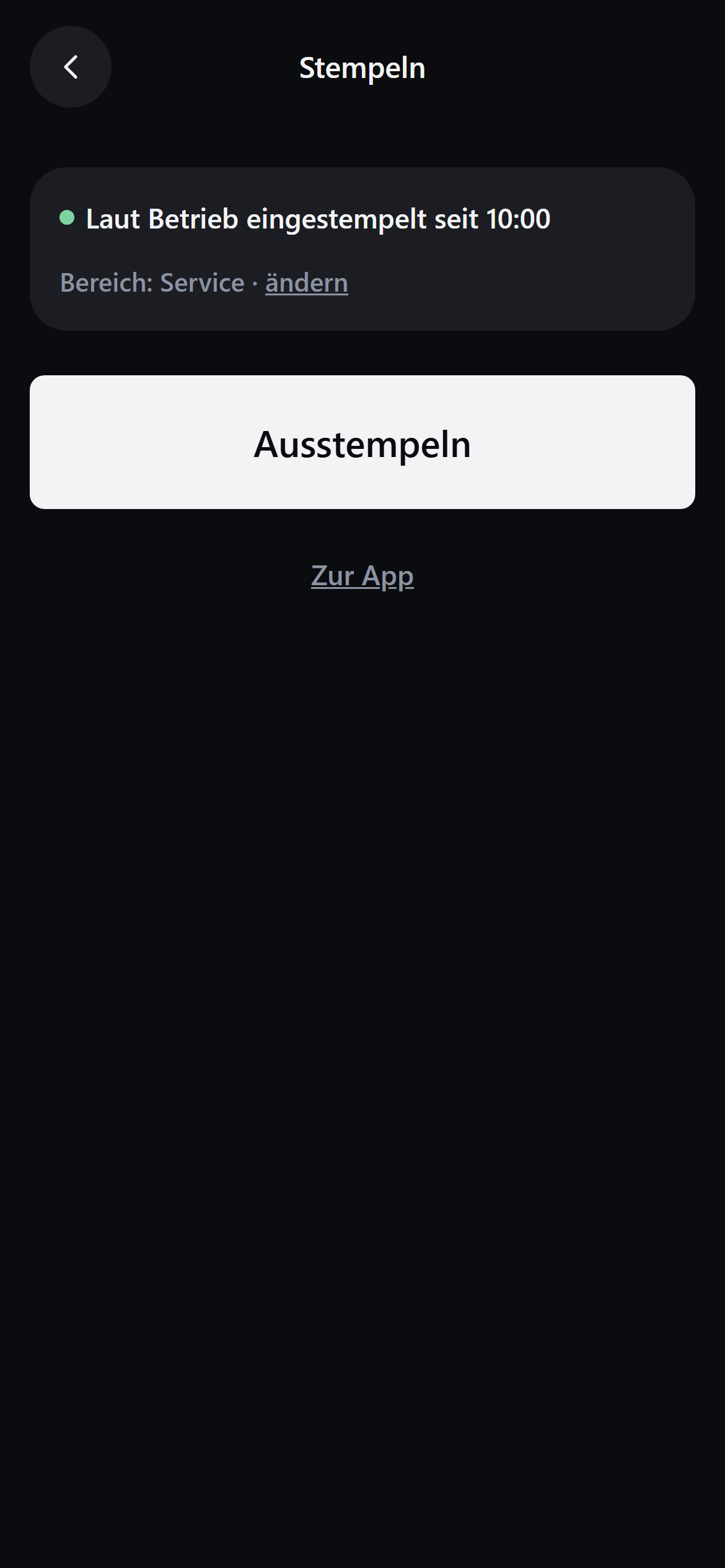 Handy-Ansicht Stempeln mit dem Hinweis eingestempelt seit 10 Uhr und einem großen Knopf Ausstempeln